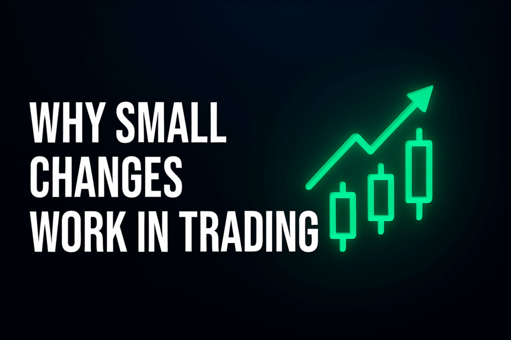 Consistency Beats Perfection: Small Adjustments, Big Results